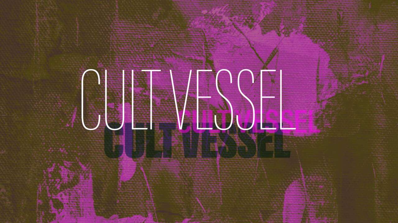 CULT VESSEL